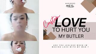 CUSTOM: Love to hurt you my butler (MARLBORO WHITE)