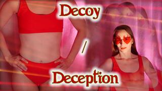 Decoy / Deception (4K)