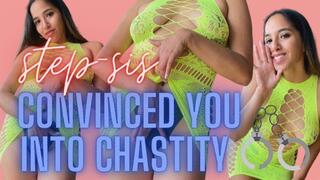 STEP-SIS CONVINCED YOU INTO CHASTITY Tease&Denial Chastity