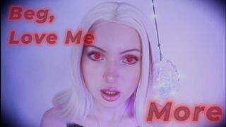 Beg, Love Me More 720p wmv