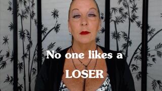 No One Likes a LOSER HD (MP4)