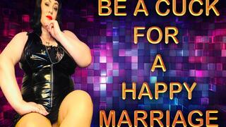 BE A CUCK FOR A HAPPY MARRIAGE