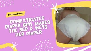 Domesticated Diaper Girl Makes The Bed & Wets Her Diaper
