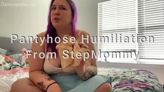 Pantyhose Humiliation from StepMommy