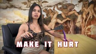 Make it Hurt