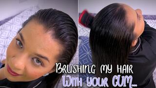 Semen mask to brush my hair