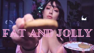 Fat and Jolly