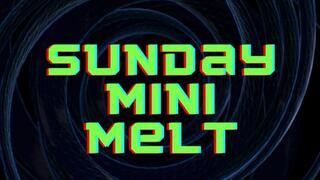 Mini Mind Fuck Sunday