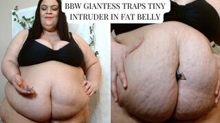 BBW Giantess Traps Tiny Intruder In Fat Belly