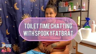 Toilet TIme Chatting With spookyfatbrat