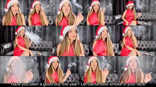 Have you been a good boy this year? Watch Santa smoke and blow smoke in your face!