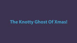 The Knotty Bondage Ghost Of Xmas wmv