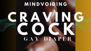 Gay Adult Baby Craving Cock - ABDL Mind Fuck Erotic MP4 VIDEO