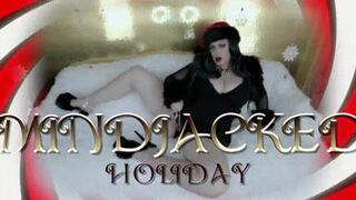MindJacked Holiday 4K