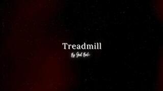 Treadmill - Balam God