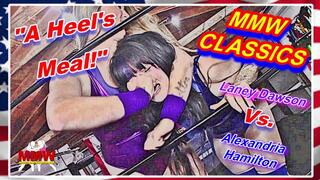 MMW CLASSICS - A Heel's Meal!