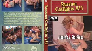Russian Catfights #31: Lingerie & Stockings (Full Download)