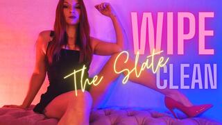 Wipe The Slate Clean