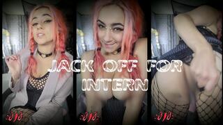 JACKOFF FOR INTERN