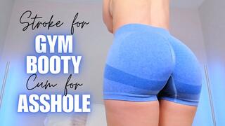 Stroke for Gym Booty, Cum for Asshole (MP4 HD)