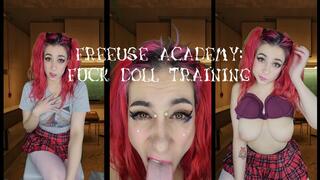 FREEUSE ACADEMY FUCKDOLL TRAINING