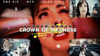 Wonder Woman & The Crown Of Madness 2 SFX - HD 1080p MP4