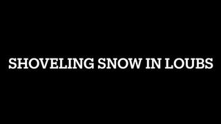 Shoveling snow in Loubs