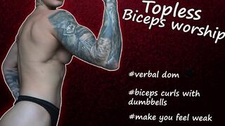 Topless biceps worship