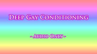 Deep Gay Conditioning - Audio Only MP4