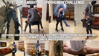 Storm's Might: A Superhuman Challenge