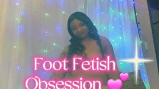 Foot fetish obsession