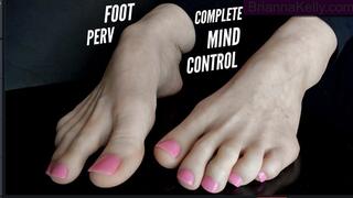 Foot Perv Complete Mind Control