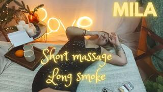 Mila: Short Massage Longs Smoke
