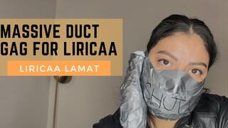 Massive duct tape gag for Liricaa