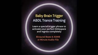 Baby Brain Trigger ABDL Trance Diaper Training - Activate Your Perfect Little Space