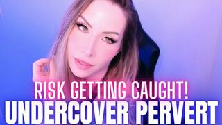 Undercover Pervert Risk Getting Caught - Jessica Dynamic