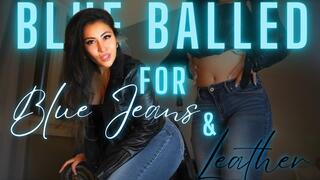 Blue Balled by Blue Jeans and Leather 480p mp4