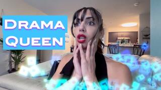 Drama Queen