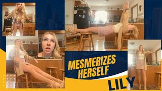 Lily Mesmerizes Herself