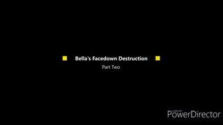 Bella's Facedown Destruction: Part Two (1080p)
