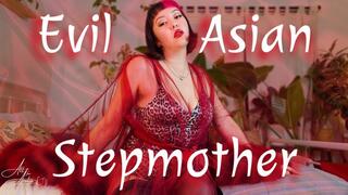 Evil Asian Stepmother