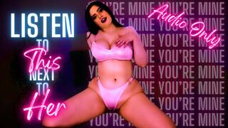 Listen To This Next To HER (Audio Only) - Homewrecking Fantasy, FemDom POV