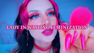 Lady in Waiting Feminization