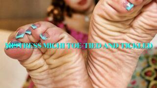 Mistress Michi Toe-Tied and Tickled