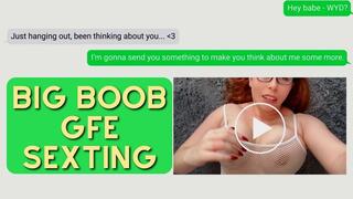 Big Boob GFE Sexting