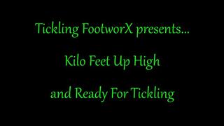 Kilo Feet Up High and Ready for Tickling
