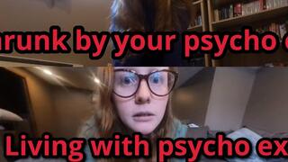 Shrunk with psycho ex and living with a psycho ex VR experience