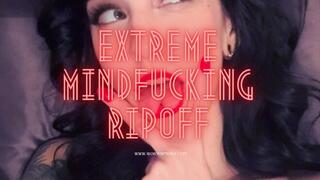 Extreme Mindfucking Ripoff