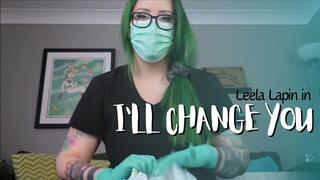 Leela Lapin Cleans You Up in I'll Change You