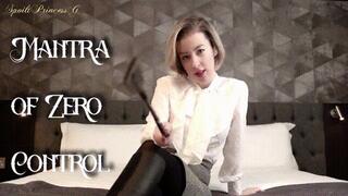 Mantra of Zero Control